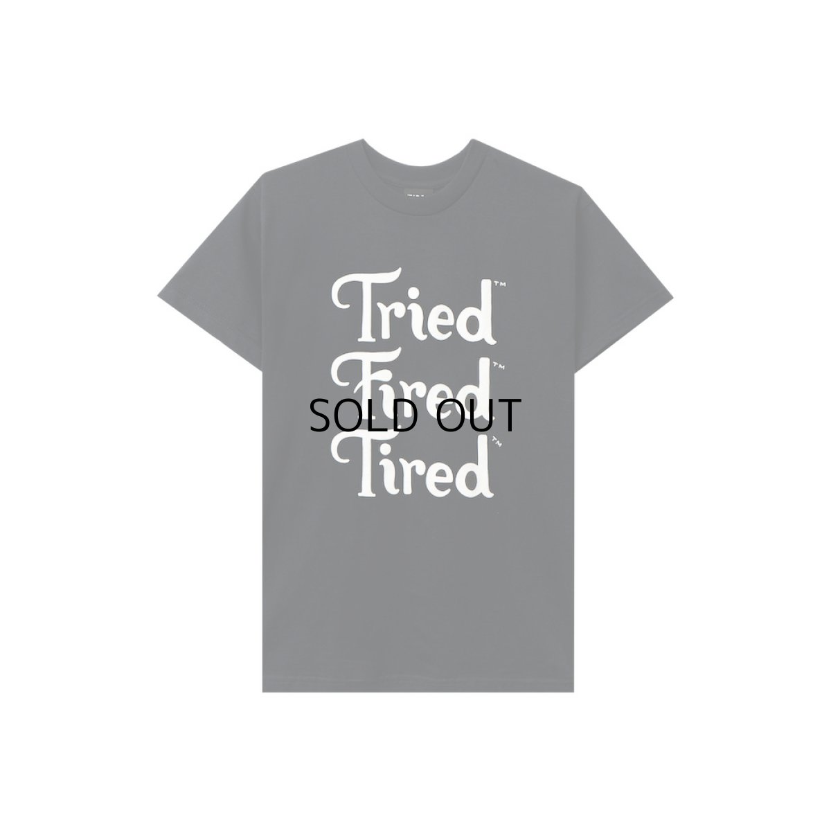 画像1: TIRED SKATEBOARDS TRIED FIRED TIRED S/S TEE (1)