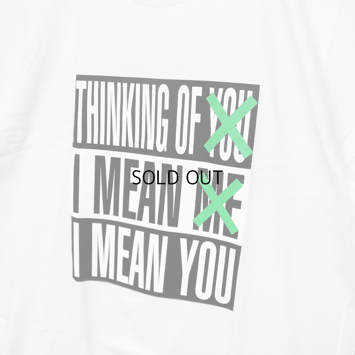 画像3: BARBARA KRUGER "THINKING OF YOU. MEAN ME. MEAN YOU" S/S TEE (3)
