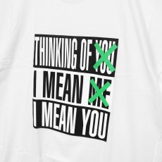 画像3: BARBARA KRUGER "THINKING OF YOU. MEAN ME. MEAN YOU" S/S TEE (3)